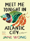 Cover image for Meet Me Tonight in Atlantic City